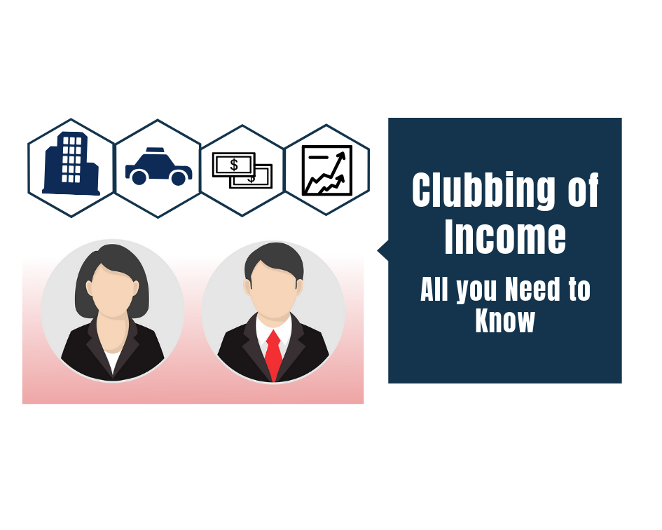 Clubbing of Income