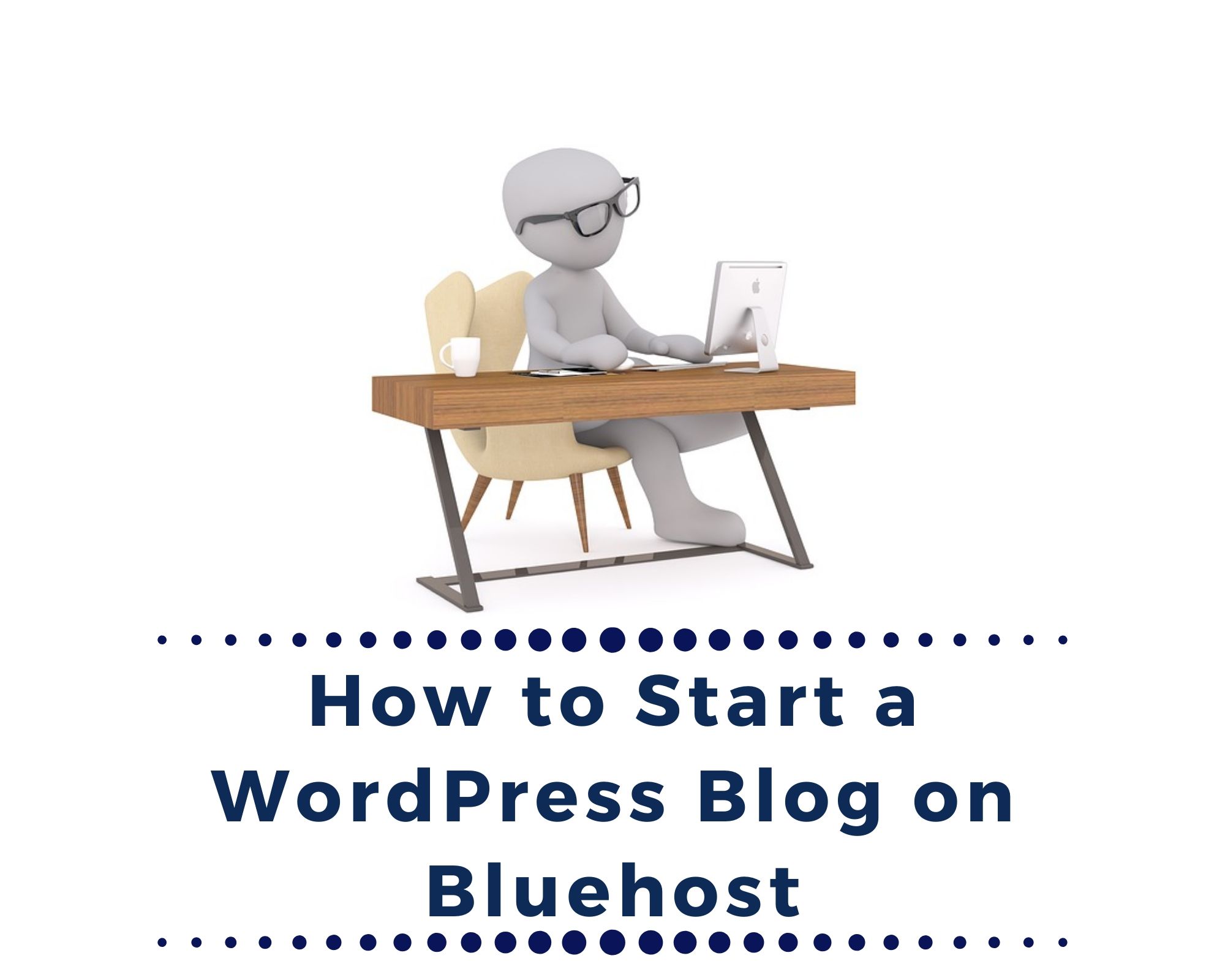 How to start a WordPress blog on Bluehost