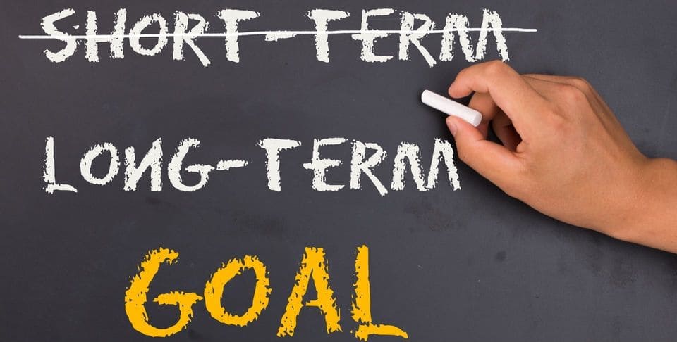 Don’t ignore your long-term goal