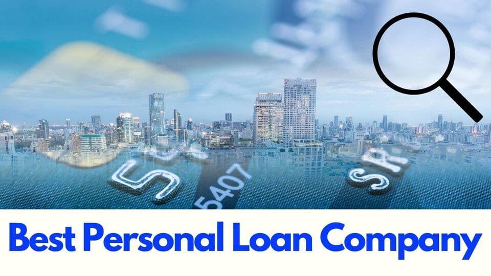 7 Best Personal Loan Companies