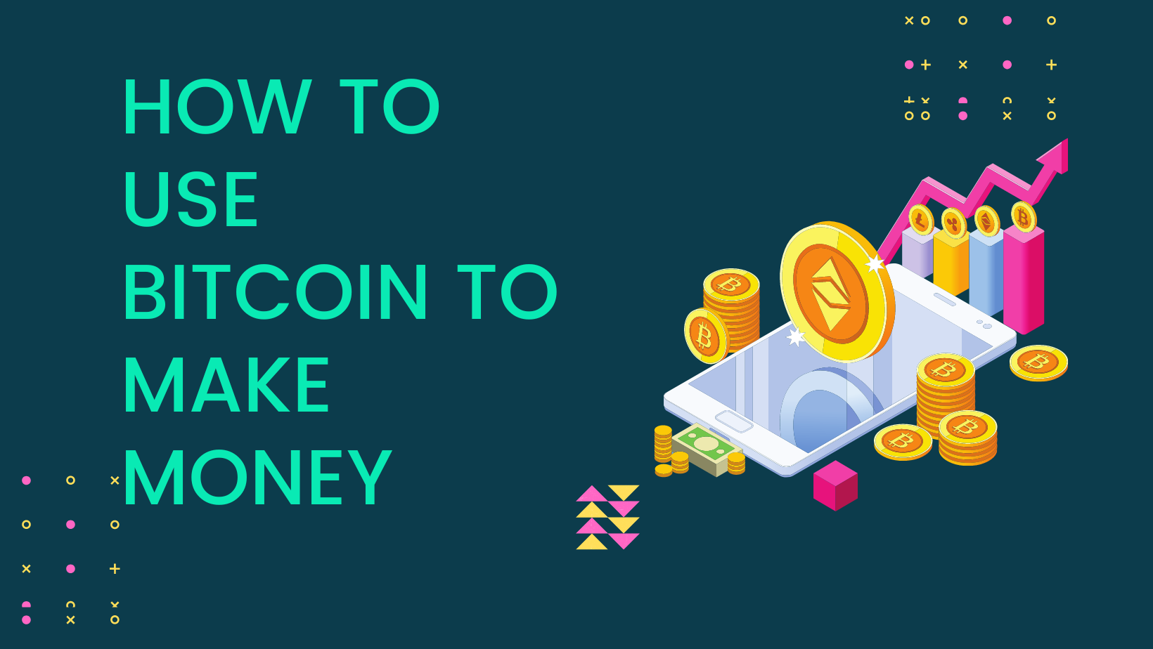 How to Use Bitcoin to Make Money