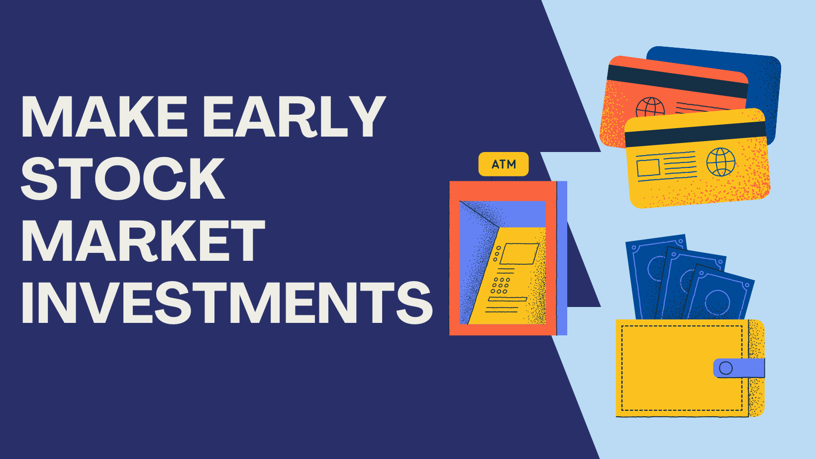 Make early stock market investments